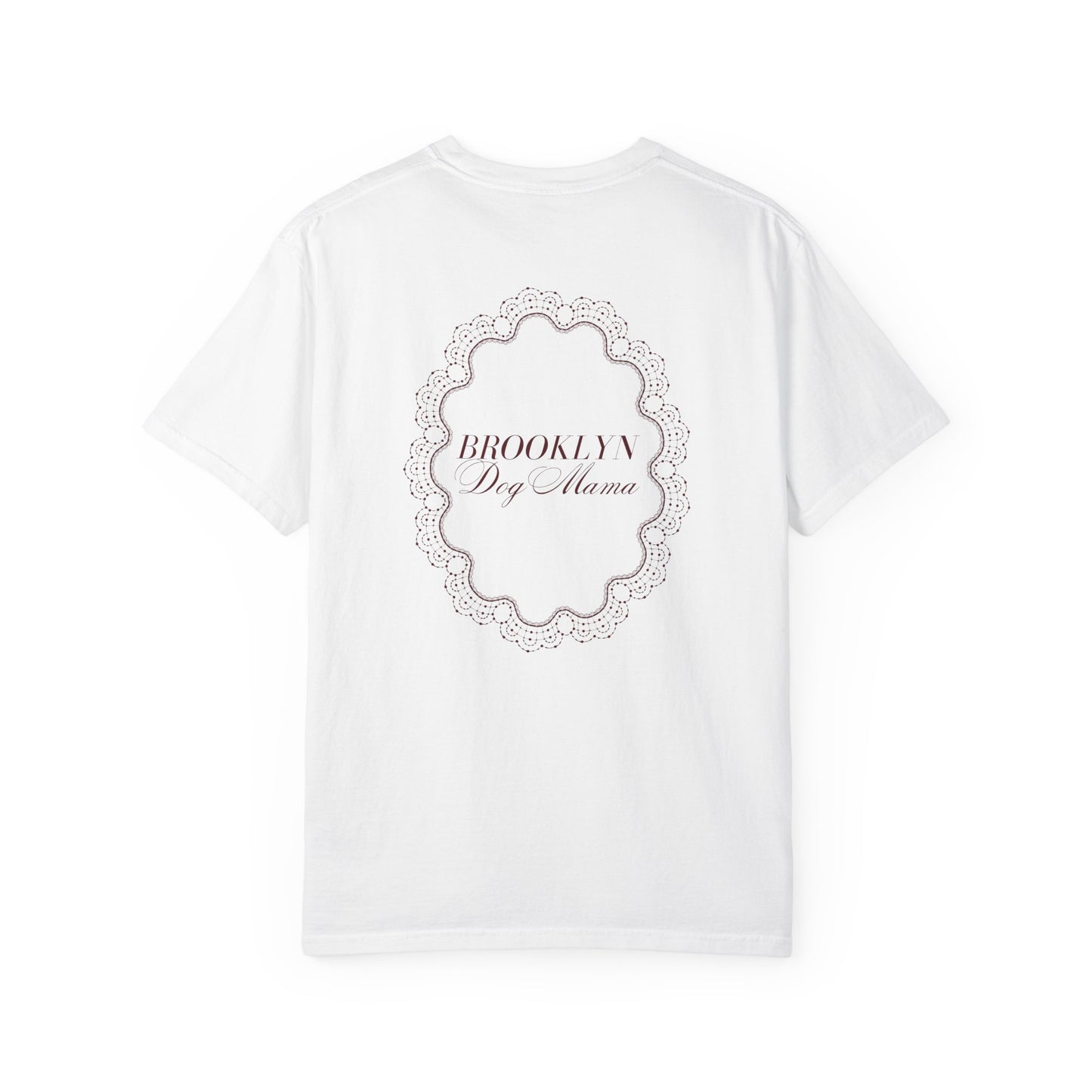 Laced Brooklyn Dog Mama T-Shirt - Mother's Day