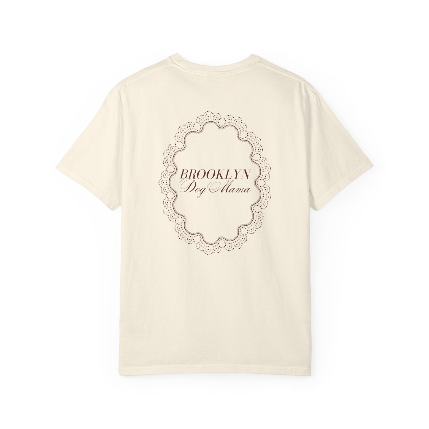 Laced Brooklyn Dog Mama T-Shirt - Mother's Day